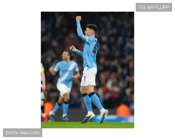 福登状态火热，曼城新星强势复苏助球队重燃争冠希望